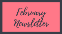 Newsletter – February 2021